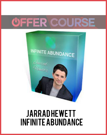 Jarrad Hewett – Infinite Abundance
