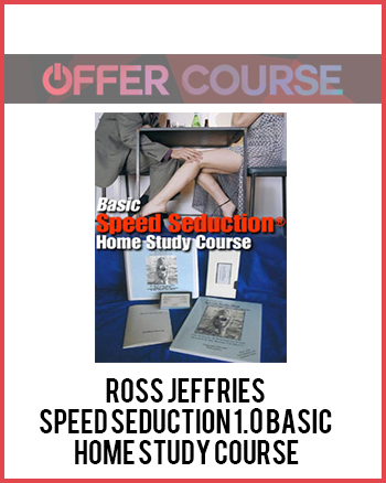 Ross Jeffries – Speed Seduction 1.0 Basic Home Study Course