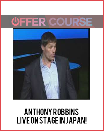 Anthony Robbins – Live on Stage In Japan!