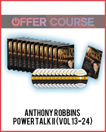 Anthony Robbins – Power Talk II (vol 13-24)