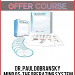 Dr. Paul Dobransky – Mind OS: The Operating System
