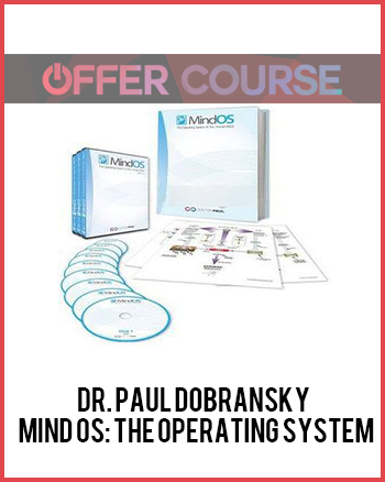Dr. Paul Dobransky – Mind OS: The Operating System Dr. Paul Dobransky – Mind OS: The Operating System