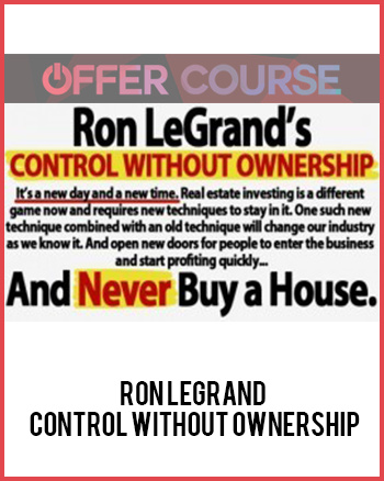 Ron Legrand – Control Without Ownership
