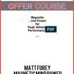 Matt Furey – Magnetic Mind Power
