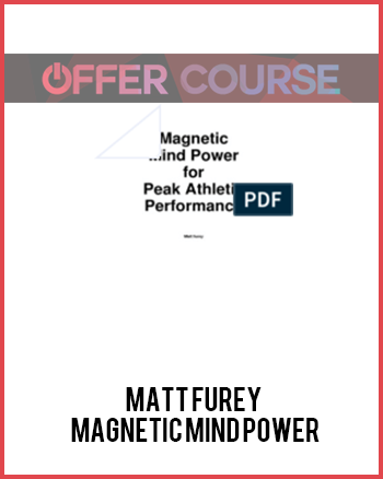 Matt Furey – Magnetic Mind Power