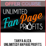 Tanya Aliza – Unlimited Fan Page Profits