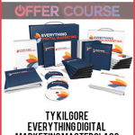 Ty Kilgore – Everything Digital Marketing MasterClass