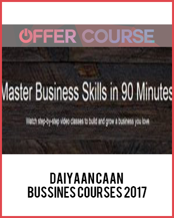 Daiyaan Caan – Bussines Courses 2017