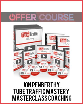 Jon Penberthy – Tube Traffic Mastery + Masterclass Coaching
