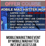 Mobile Marketing Event by Mobile Mad Hatter – Instant Access GB