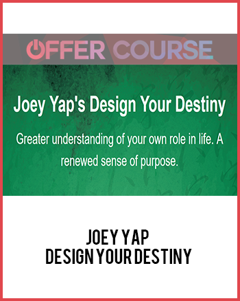 Joey Yap –Joey Yap – Design Your Destiny Design Your Destiny