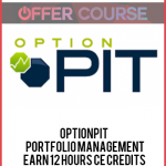 Optionpit – Portfolio Management-Earn 12 Hours CE Credits