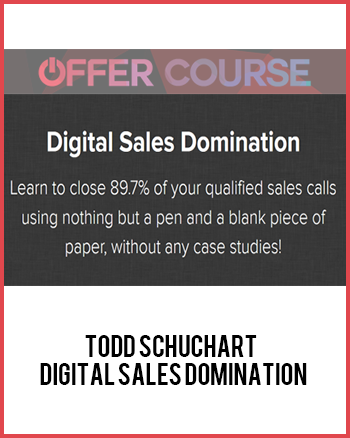 Todd Schuchart – Digital Sales Domination