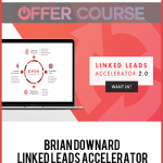 Brian Downard – Linked Leads Accelerator