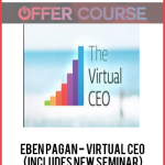 Eben Pagan - Virtual CEO (Includes New seminar)