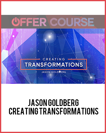 Jason Goldberg – Creating Transformations
