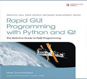 Mark Summerfield - Rapid GUI programming with Python and Qt - the definitive guide to PyQt programming