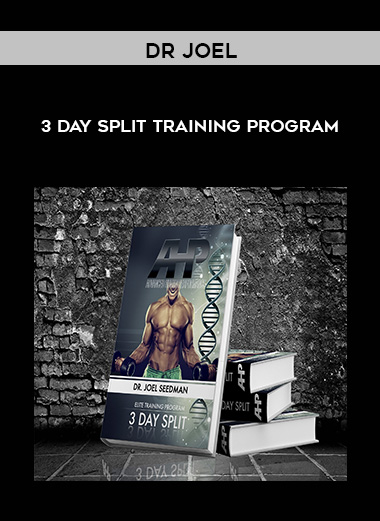 Dr Joel – 3 Day Split Training Program
