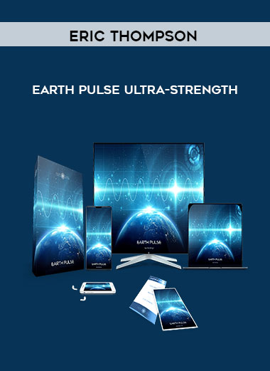 Eric Thompson - Earth Pulse ultra-strength