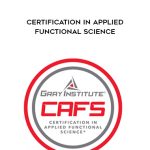 Gray Institute: Certification in Applied Functional Science