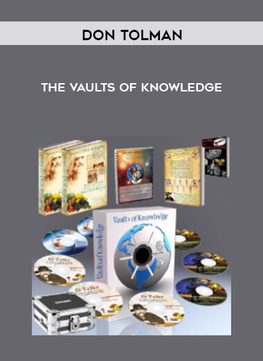 Don Tolman – The Vaults of Knowledge
