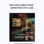 Frank Wildman – The Intelligent Body Improving With Age