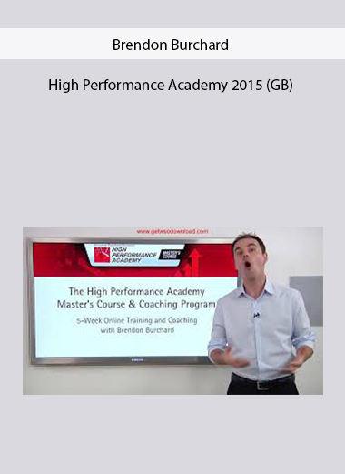 Brendon Burchard – High Performance Academy 2015 (GB)
