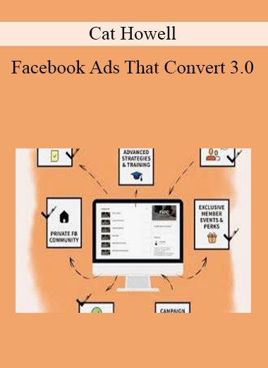 Cat Howell – Facebook Ads That Convert 3.0