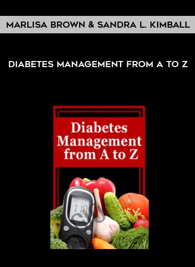 Diabetes Management from A to Z – Marlisa Brown & Sandra L. Kimball