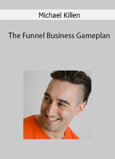 Michael Killen – The Funnel Business Gameplan