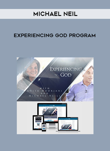 Michael Neil – Experiencing God Program