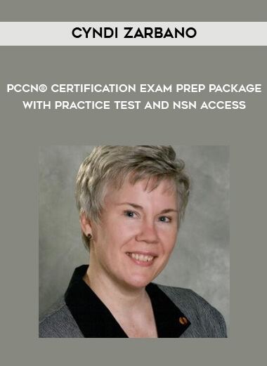 PCCN® Certification Exam Prep Package with Practice Test and NSN Access – Cyndi Zarbano