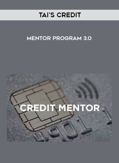 Tai’s Credit – Mentor Program 3.0