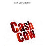 wDigital - Cash Cow Ugly Sites