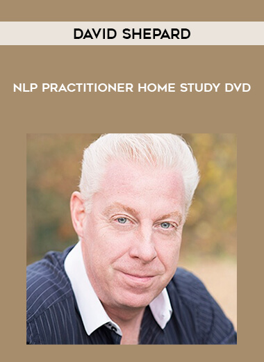 David Shepard – NLP Practitioner Home Study DVD