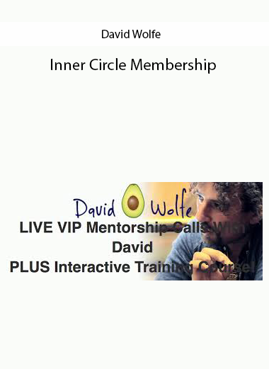 David Wolfe – Inner Circle Membership
