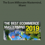Gabriel Beltran – The Ecom Millionaire Mastermind, Miami