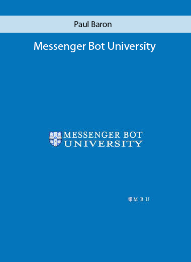Paul Baron – Messenger Bot University