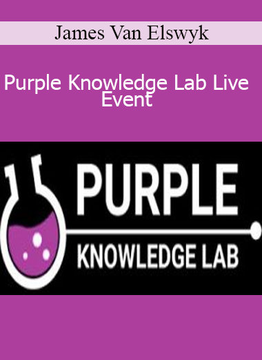 Purple Knowledge Lab Live Event - James Van Elswyk