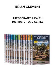 Brian Clement - Hippocrates Health Institute - DVD Series