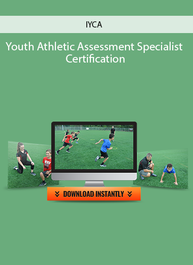 IYCA - Youth Athletic Assessment Specialist Certification