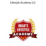 Lifestyle Academy 2.0 by Brad Branson