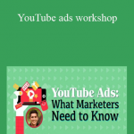 Tom Breeze - YouTube ads workshop