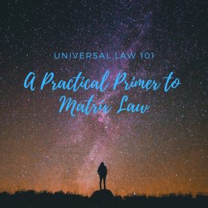 Universal Law 101: A Practical Primer to Matrix Law