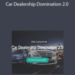 Alex Lytvynchuk - Car Dealership Domination 2.0