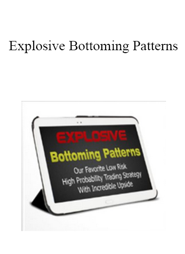 Explosive Bottoming Patterns
