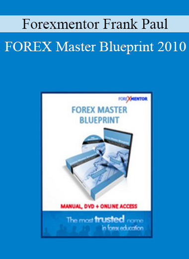 Forexmentor Frank Paul - FOREX Master Blueprint 2010