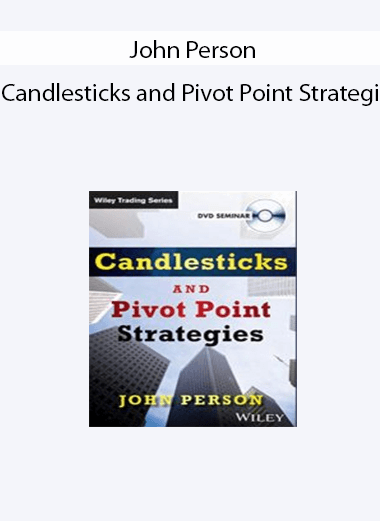 John Person - Candlesticks and Pivot Point Strategies