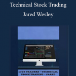 Live Traders - Technical Stock Trading - Jared Wesley
