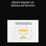 PROXY KNOW 3.0 (Advanced Version)